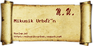 Mikusik Urbán névjegykártya